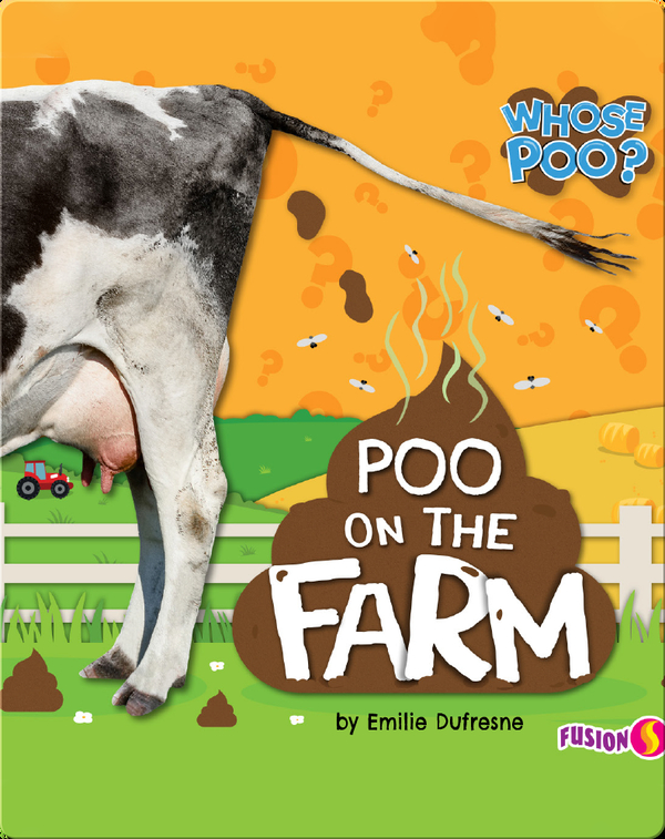 Whose Poo?: Poo on the Farm