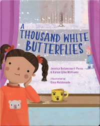 A Thousand White Butterflies