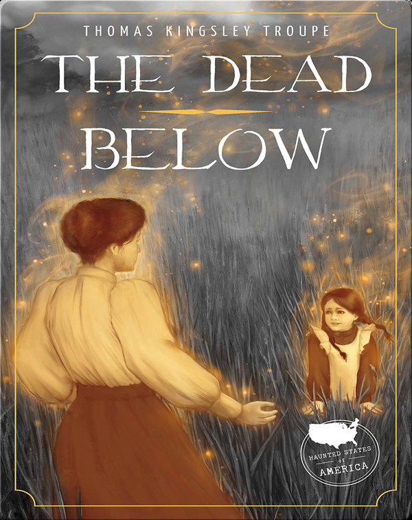Haunted States of America: The Dead Below