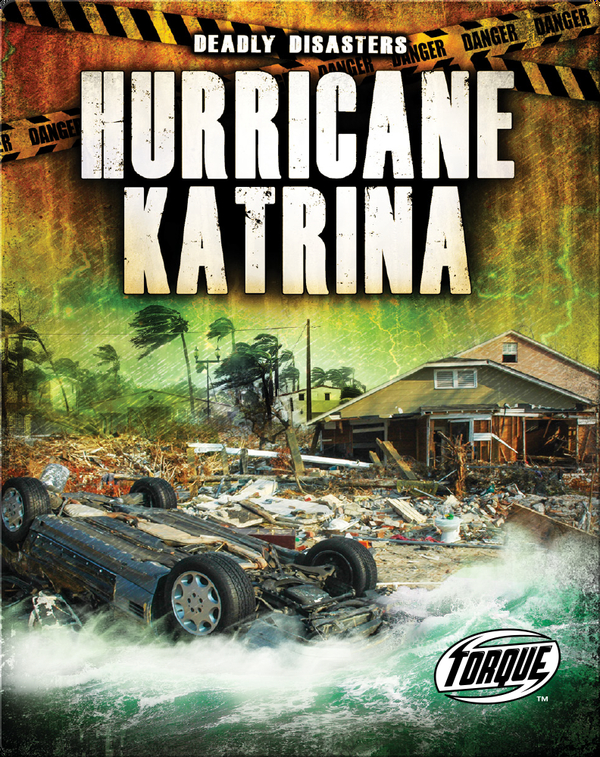 Deadly Disasters: Hurricane Katrina