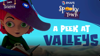 Spooky Town: A Peak at Valleys