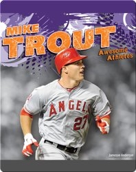 Awesome Athletes: Mike Trout