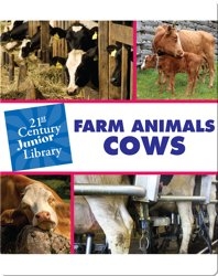 Farm Animals: Cows