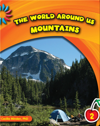 The World Around Us: Mountains