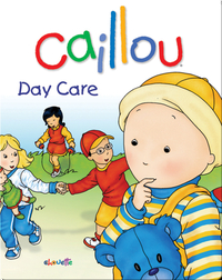 Caillou: Day Care