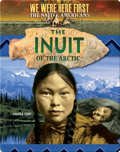 The Inuit of the Arctic