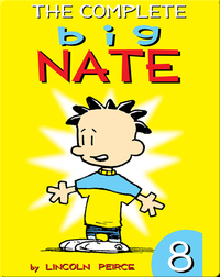 The Complete Big Nate #8