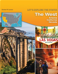 The West: Arizona, California, Nevada