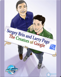 Orbit: Sergey Brin and Larry Page: The Creators of Google