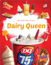 Brands We Know: Dairy Queen