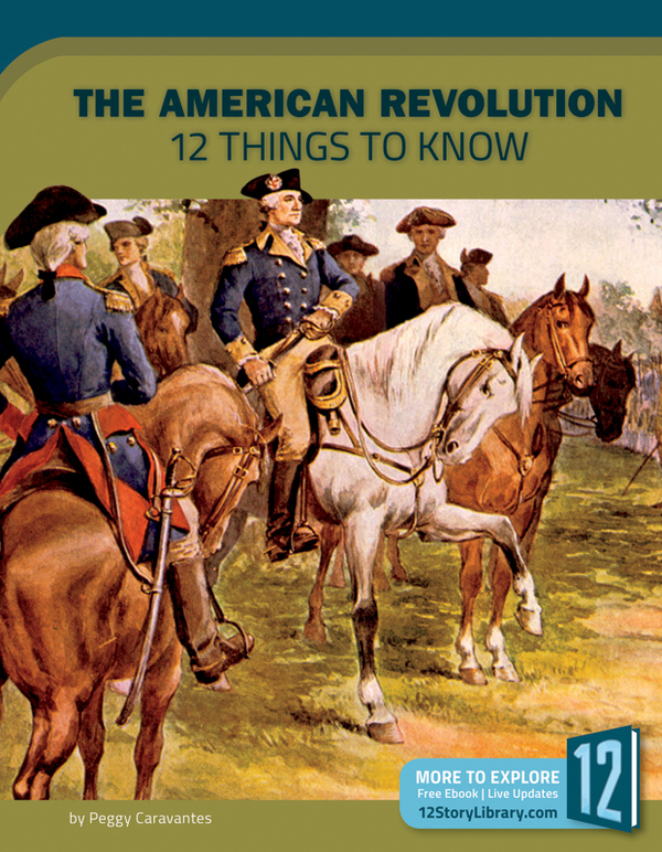 The American Revolution 12 Things To Know Children's Book ...