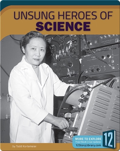 Unsung Heroes Of Science