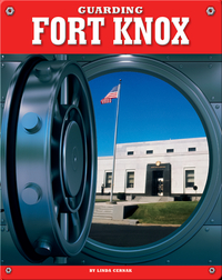 Guarding Fort Knox