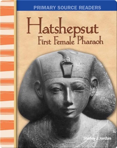 Hatshepsut: First Female Pharaoh