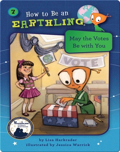 How to Be an Earthling: May the Votes Be With You