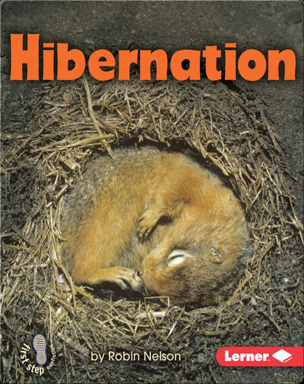 hibernation-children-s-book-by-robin-nelson-discover-children-s-books