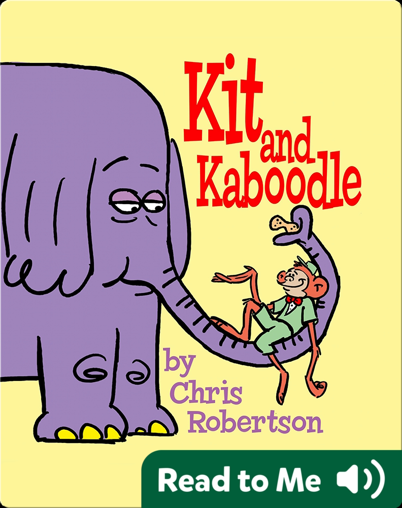 Kit and Kaboodle Children's Book by Chris Robertson Discover Children