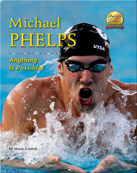 Michael Phelps: Anything Is Possible!