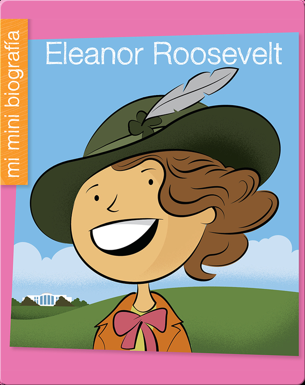 Eleanor Roosevelt SP Children's Book by Emma E. Haldy With ...