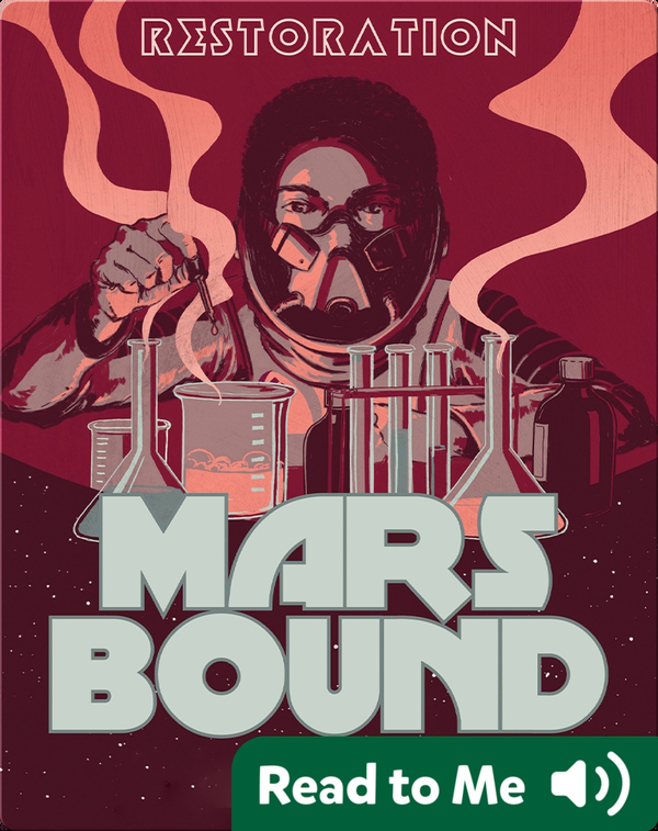 Mars Bound #3: Restoration