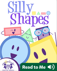 Silly Shapes