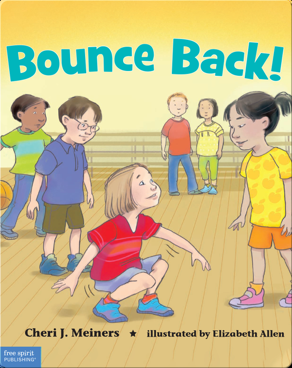 Bounce Back!: A Book About Resilience Children's Book by Cheri J ...