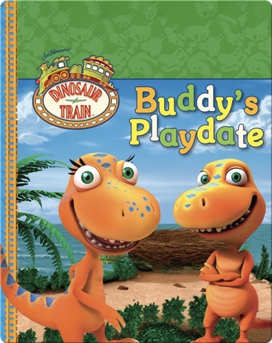 Dinosaur Train: Buddy's Playdate