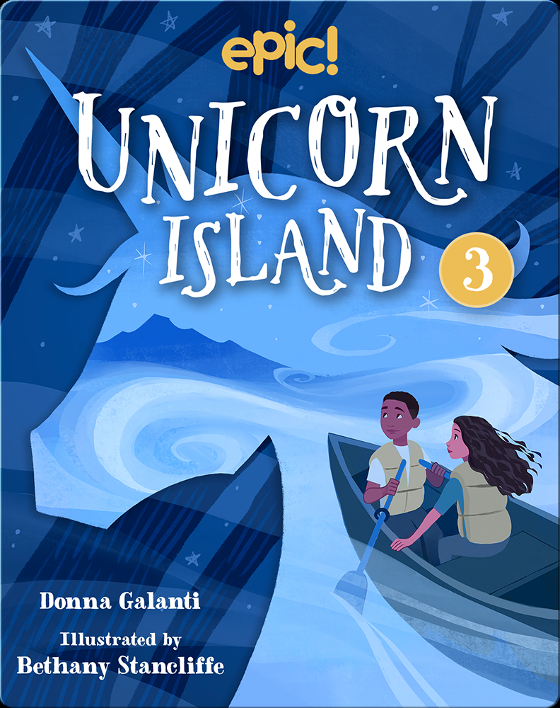 Unicorn Island Book 3 The Secret Of Lost Luck Children S Book By Donna Galanti With Illustrations By Bethany Stancliffe Discover Children S Books Audiobooks Videos More On Epic