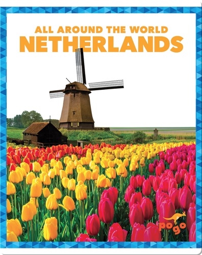 All Around the World: Netherlands