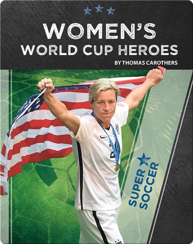 Super Soccer: Women's World Cup Heroes