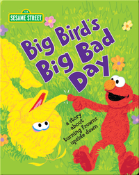 Big Bird's Big Bad Day