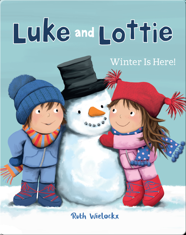 Luke and Lottie: Winter Is Here!