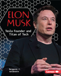 Elon Musk: Tesla Founder and Titan of Tech