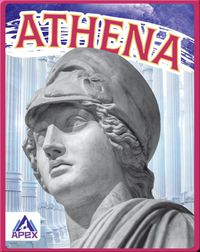 Greek Gods and Goddesses: Athena