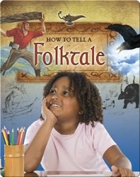 How to Tell a Folktale