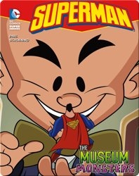 Superman: The Museum of Monsters