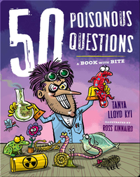 50 Poisonous Questions: A Book With Bite