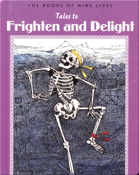 Tales to Frighten and Delight