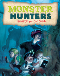 Monster Hunters Search for Bigfoot