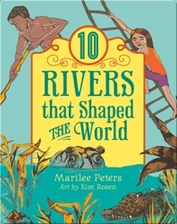 10 Rivers That Shaped The World