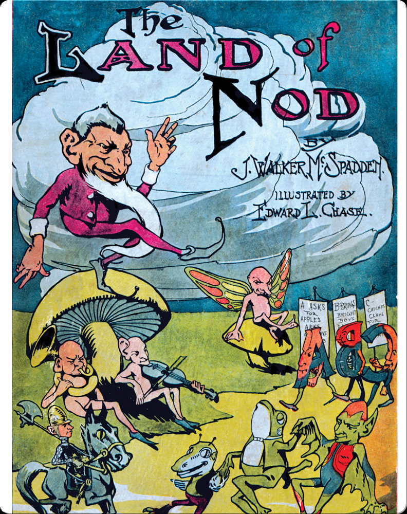 The Land of Nod Children's Book by J. Walker McSpadden With