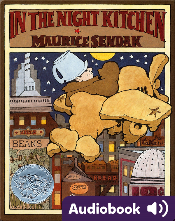 In the Night Kitchen Children's Audiobook by Maurice Sendak Explore