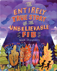 The Entirely True Story of the Unbelievable FIB