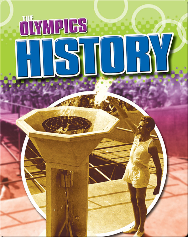 The Olympics: History