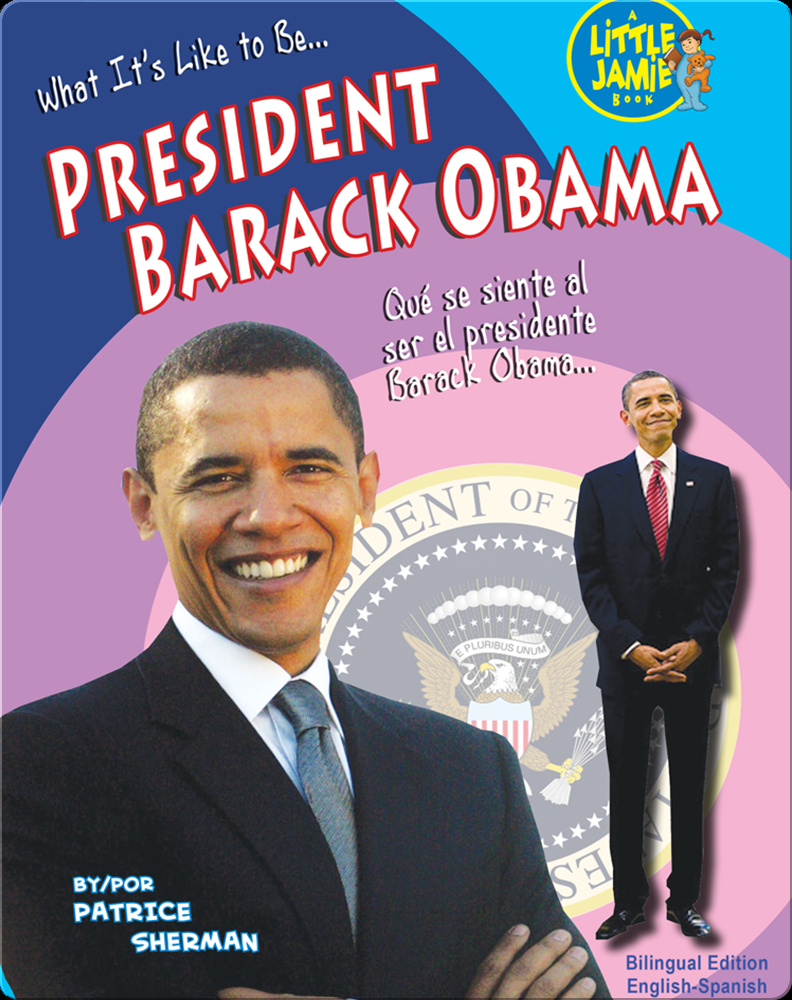 President Barack Obama Children's Book by Patrice Sherman Discover