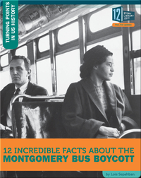 12 Incredible Facts About The Montgomery Bus Boycott