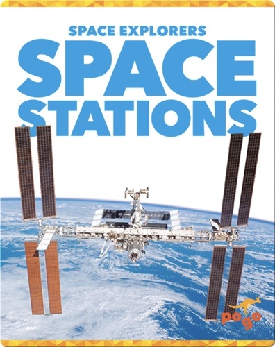 Space Explorers: Space Stations
