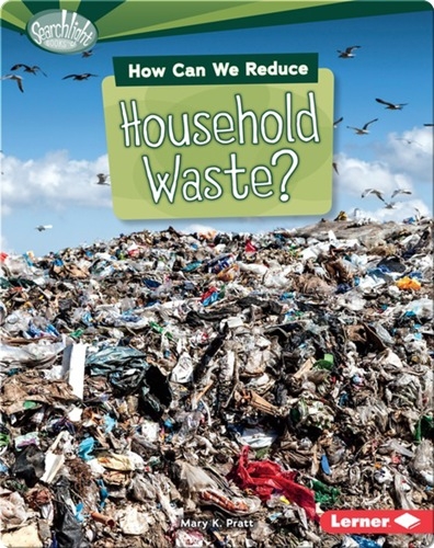 How Can We Reduce Household Waste?