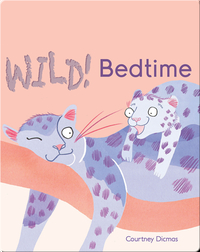 Wild! Bedtime