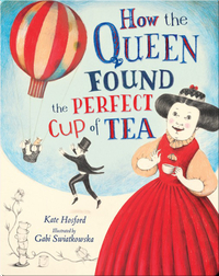 How the Queen Found the Perfect Cup of Tea